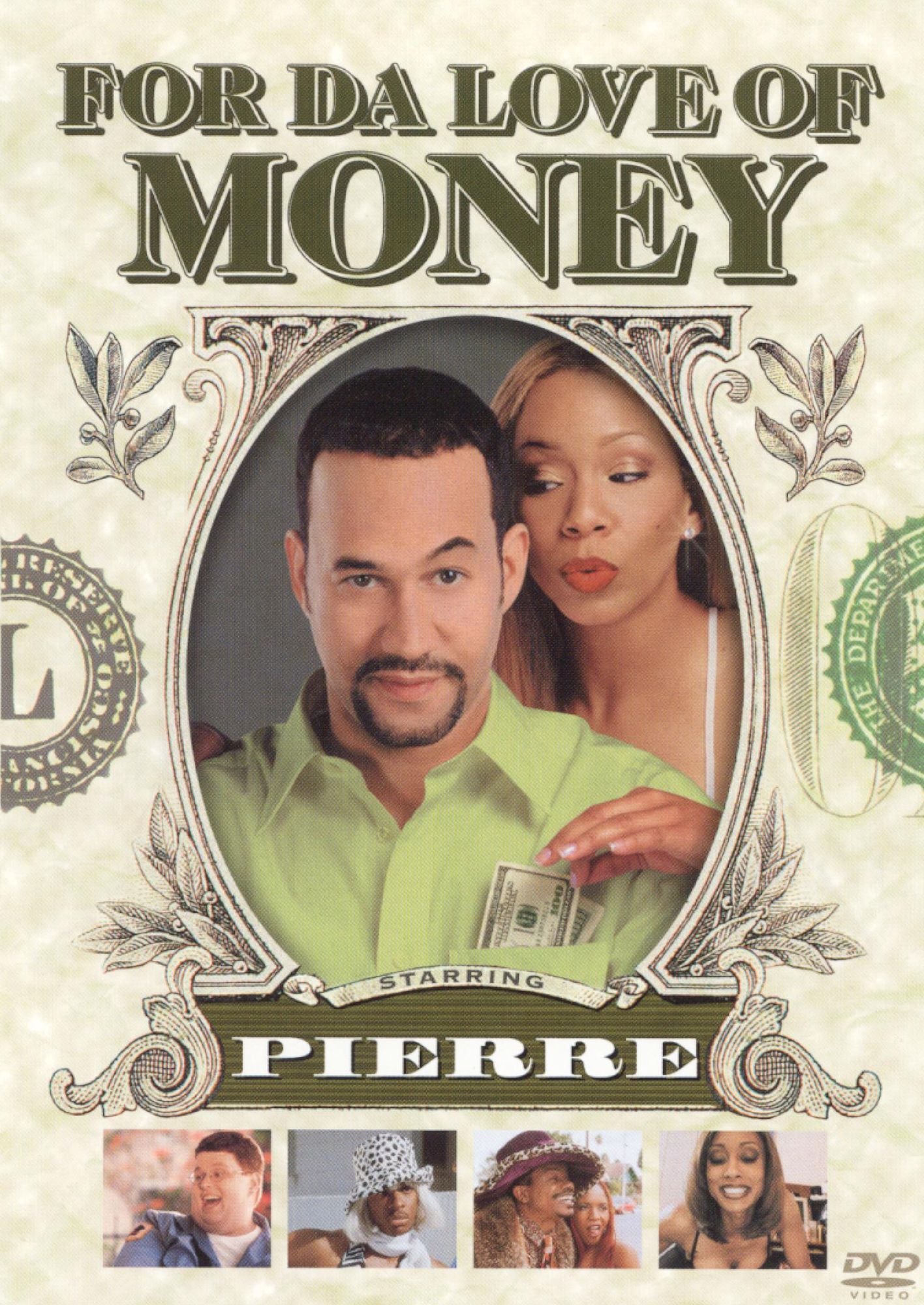 For Da Love of Money