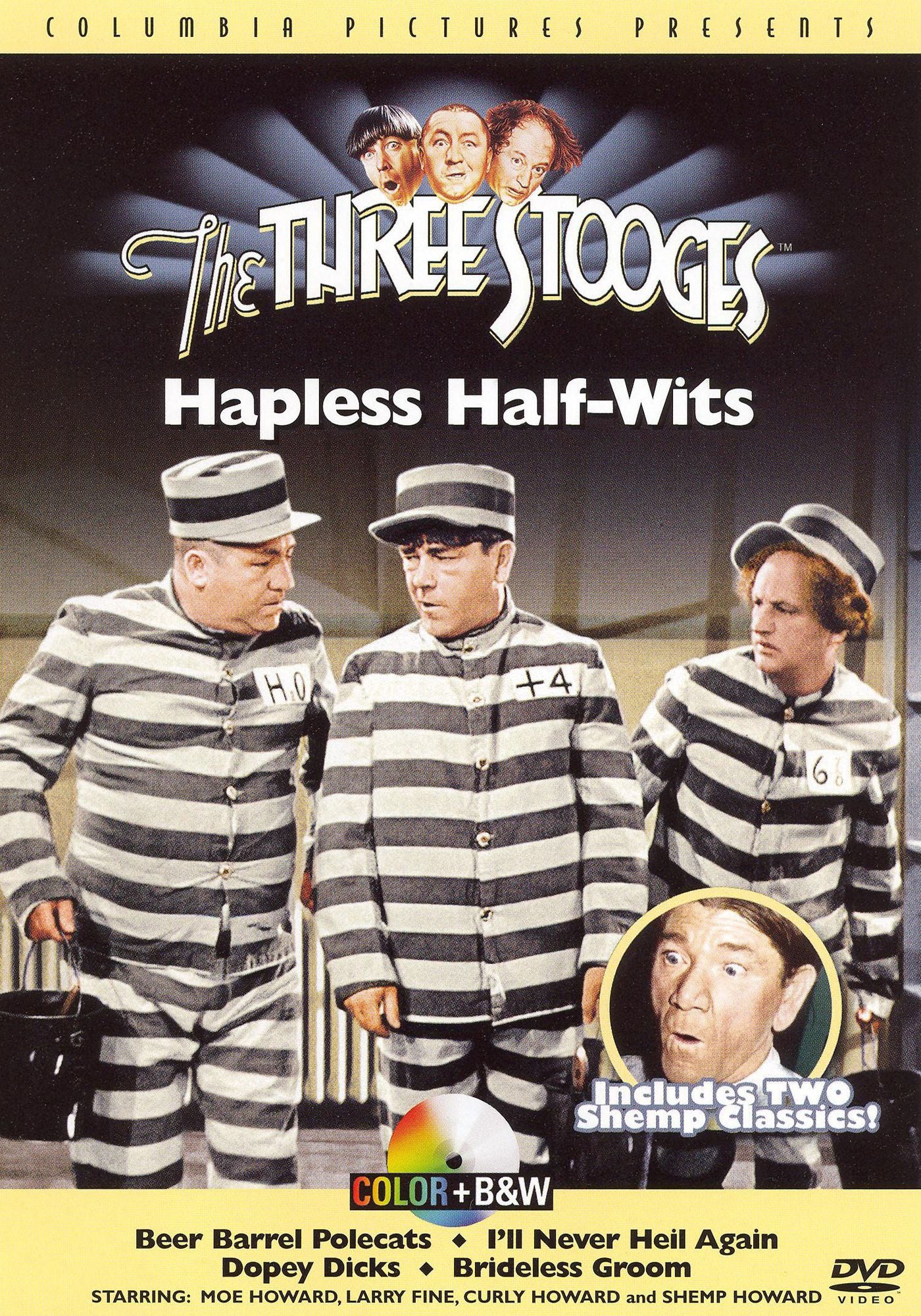 The Three Stooges: Hapless Half-Wits