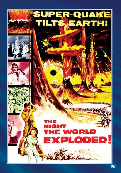 The Night the World Exploded