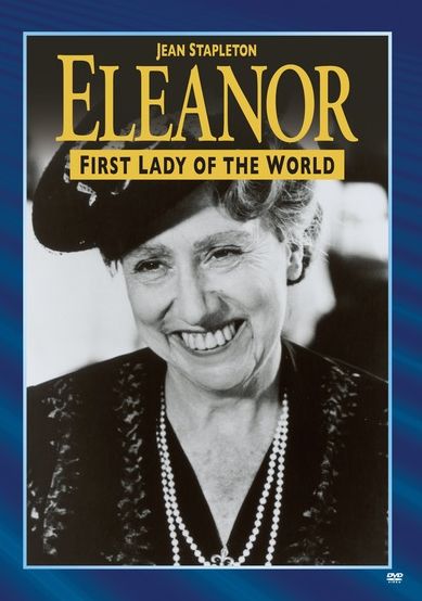 Eleanor, First Lady of the World