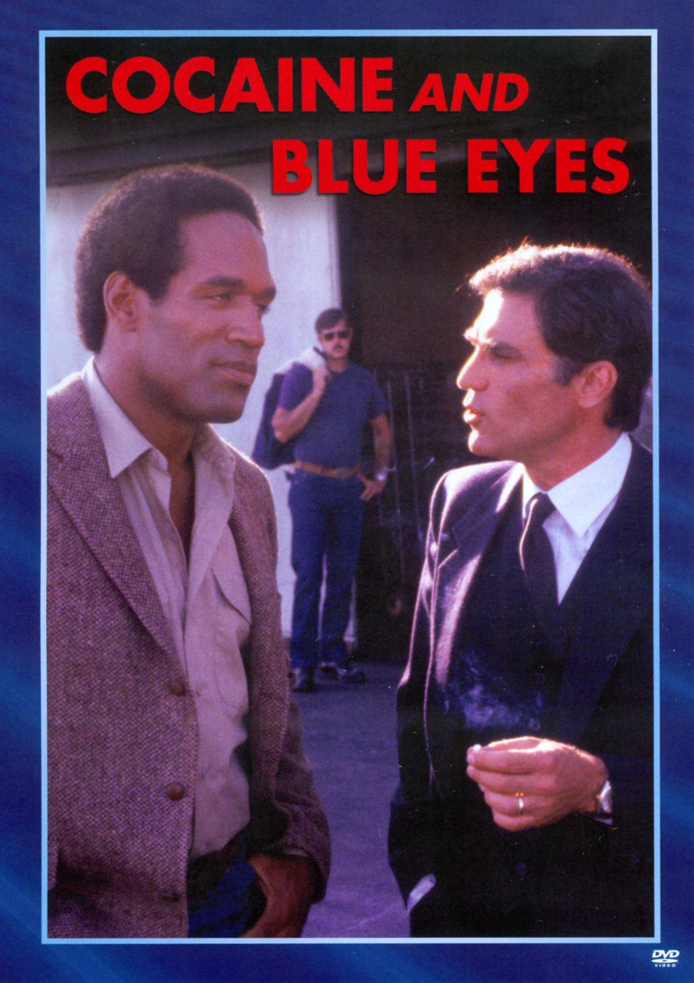 Cocaine and Blue Eyes