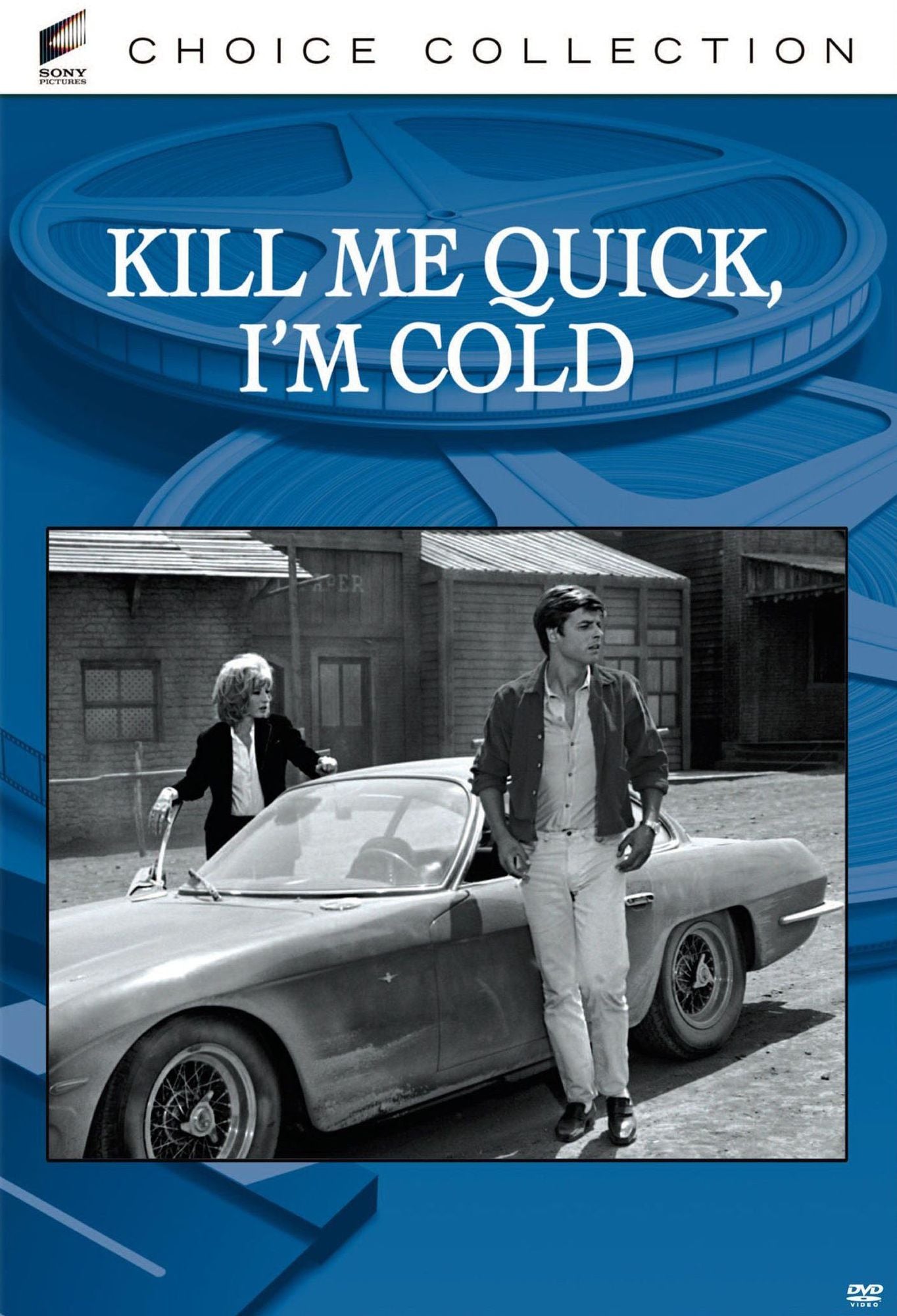 Kill Me Quick, I'm Cold