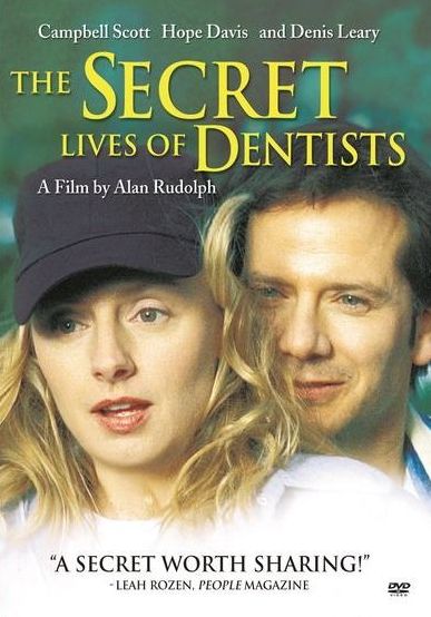 The Secret Lives Of Dentists