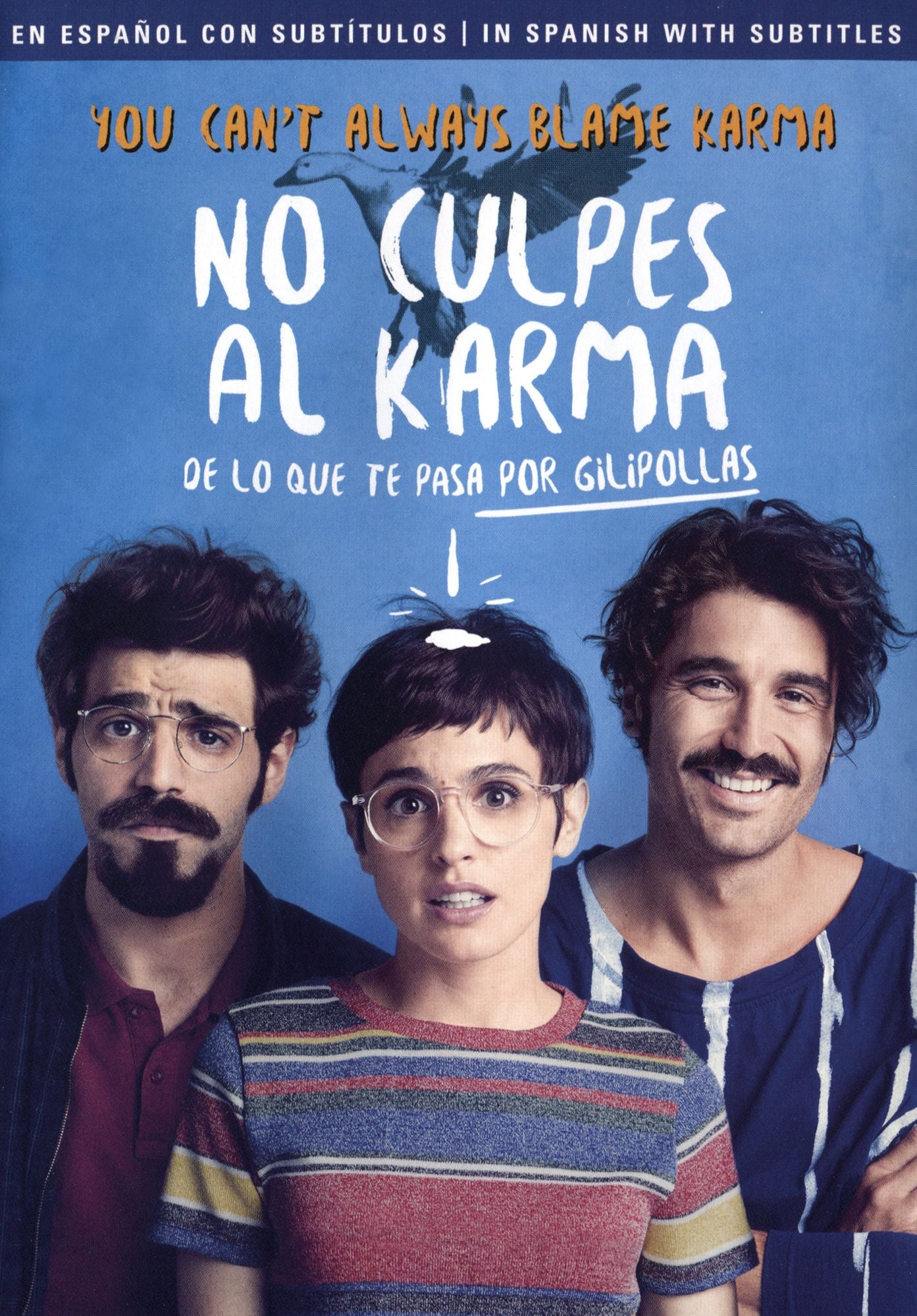 No Culpes Al Karma De Lo Que Te Pasa Por Gilipollas