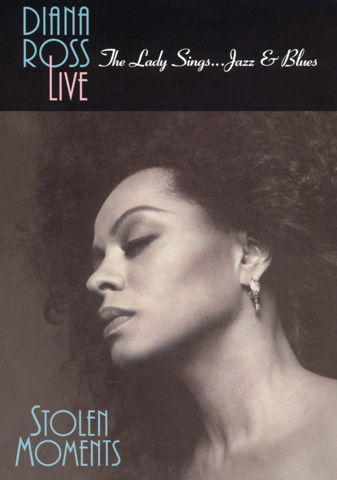 Diana Ross Live: The Lady Sings... Jazz & Blues - Stolen Moments