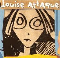 Louise Attaque (Fra)