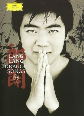 Lang Lang: Dreagon Songs