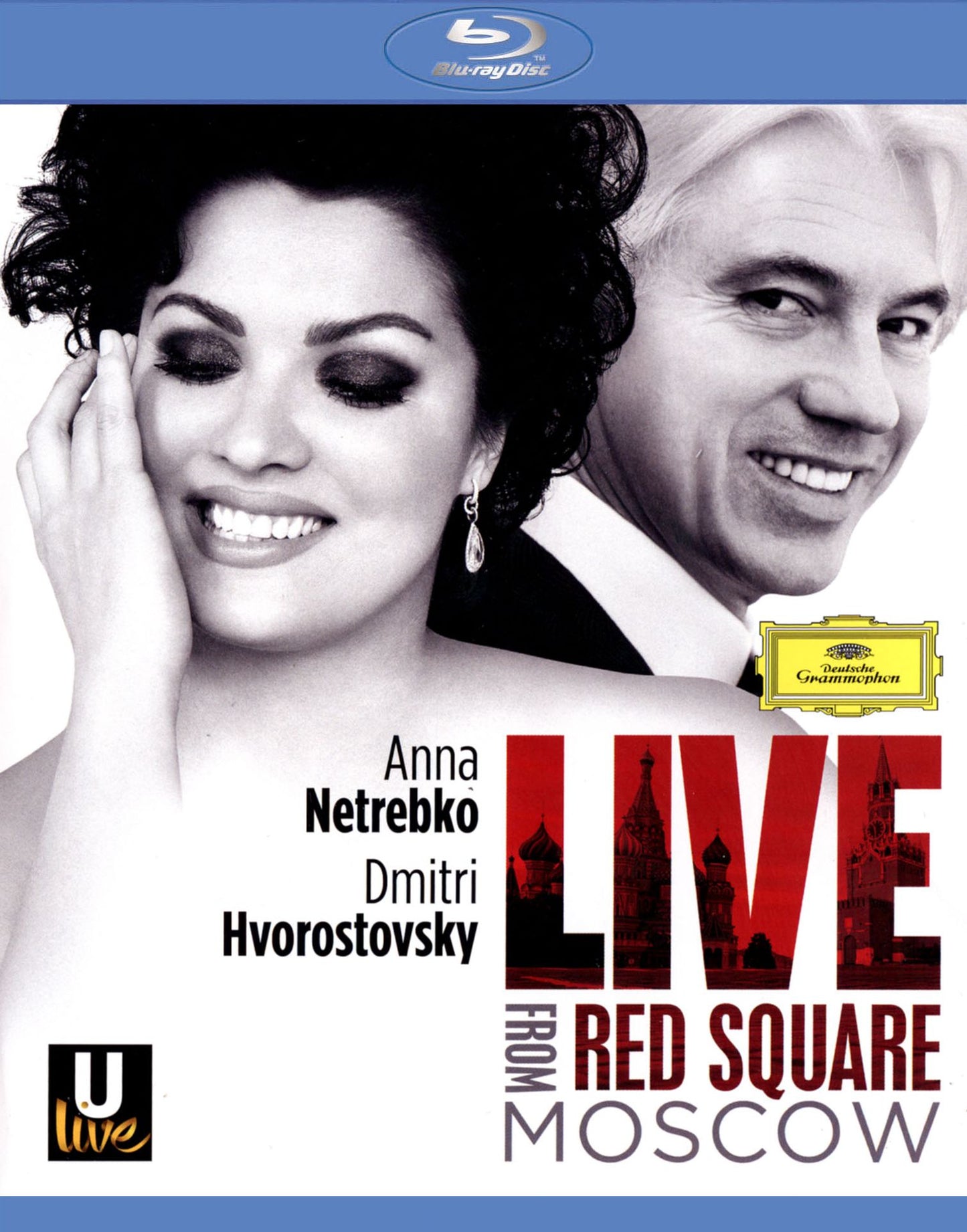 Anna Netrebko/dmitri Hvorostovsky: Live From Red Square Moscow