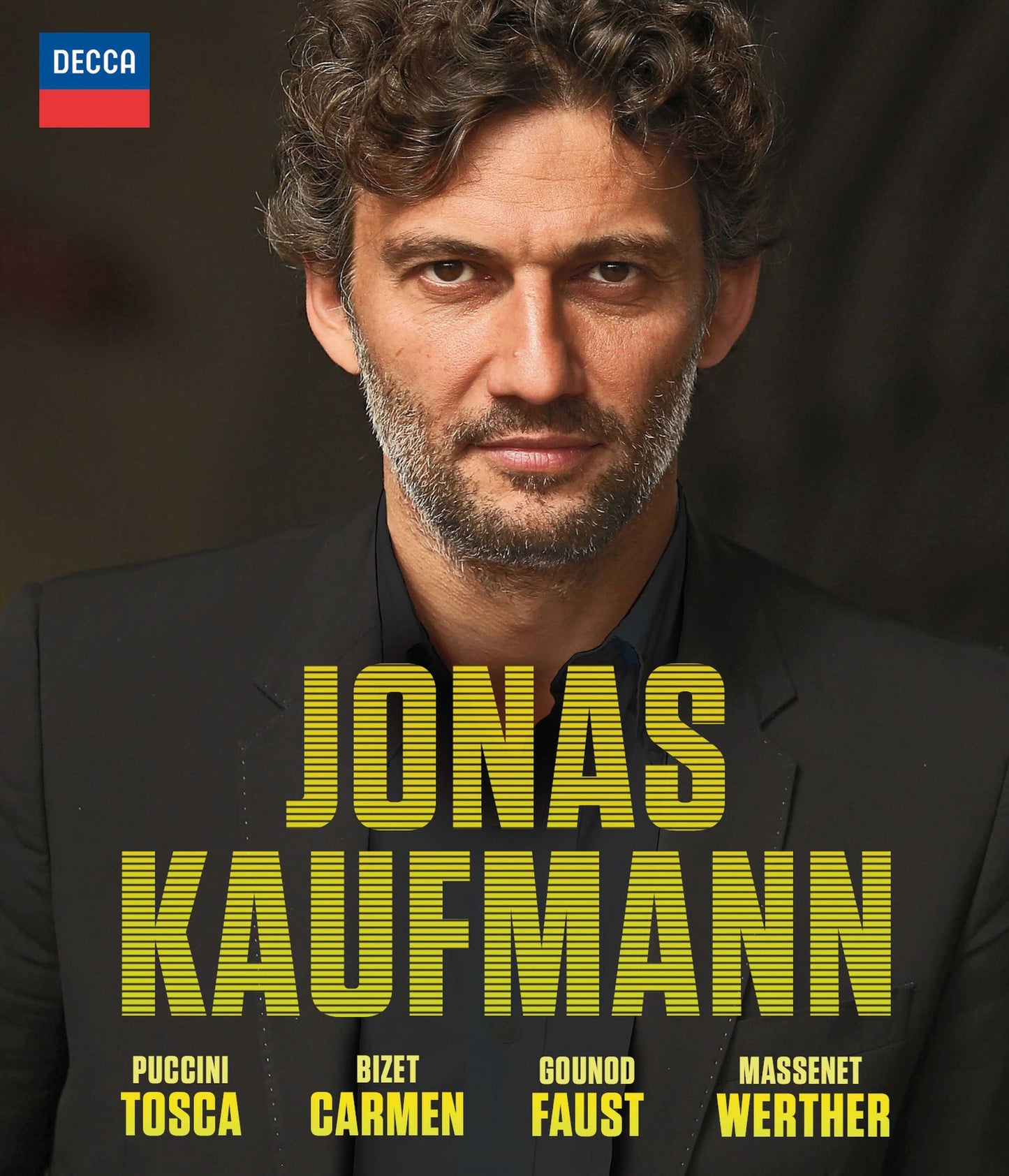 Jonas Kaufmann: Carmen - Tosca - Faust - Werther