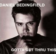 Gotta Get Thru This [Bonus Tracks]