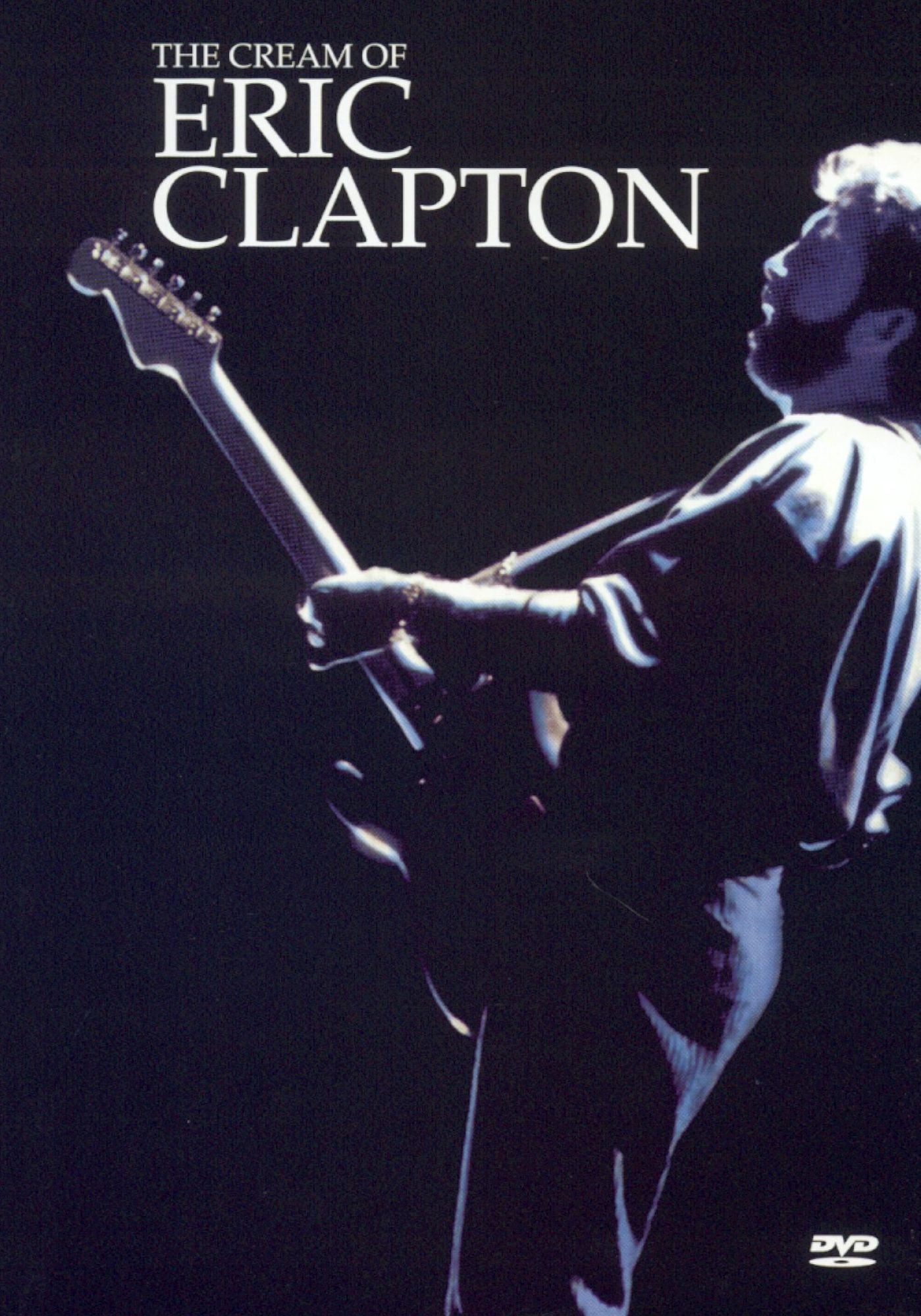 Eric Clapton: The Cream of Eric Clapton