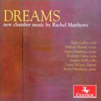 Dreams: New Chamber Music by Rachel Matthews