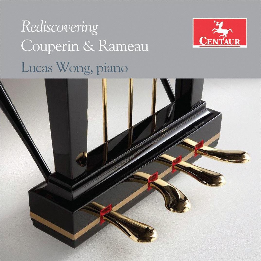 Rediscovering Couperin & Rameau (Couperin / Wong)