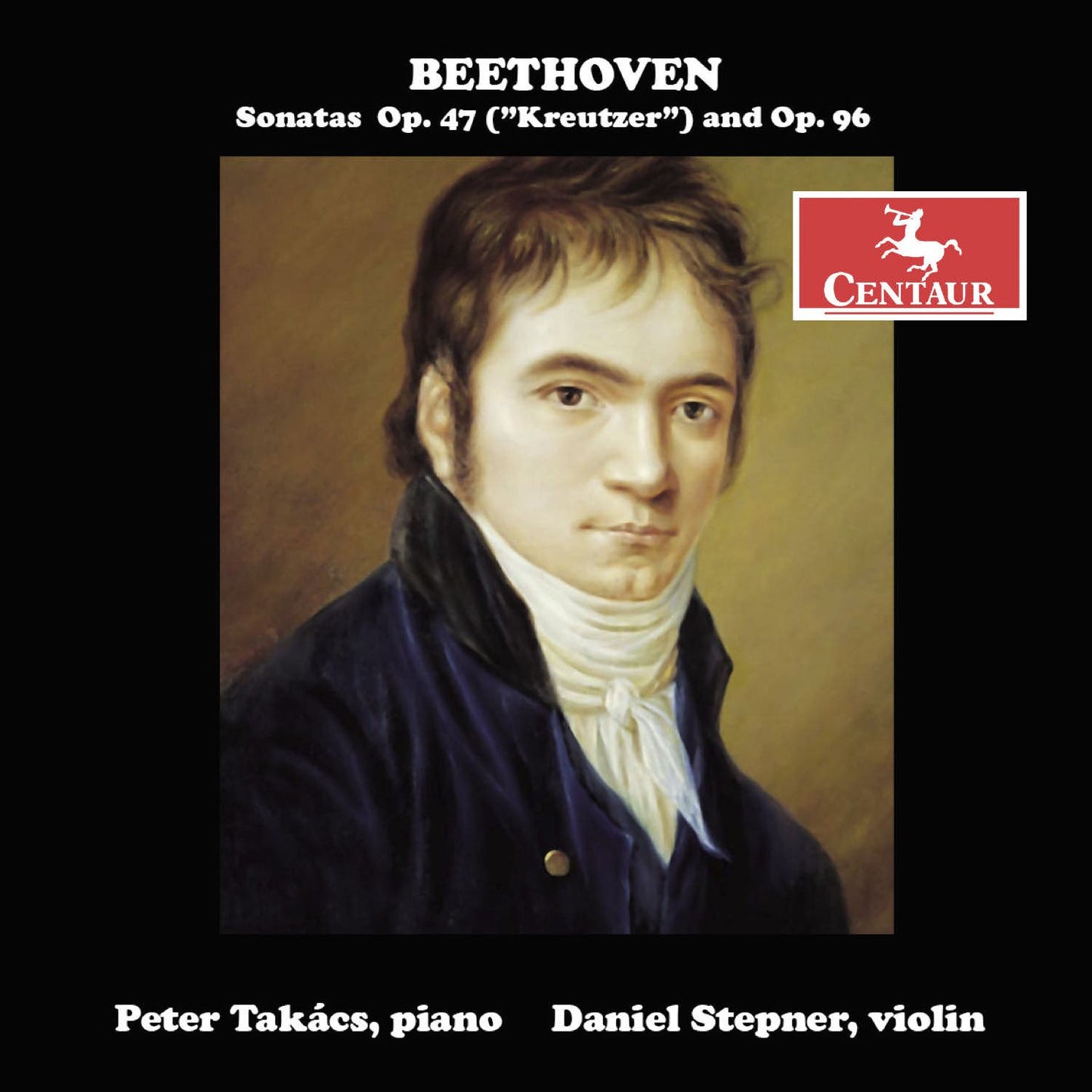 Sonatas For Pianoforte & Violin (L.V. Beethoven / Takacs / Stepner)