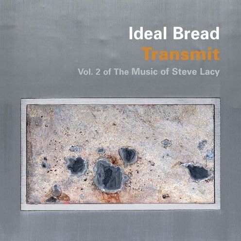 Transmit: Vol. 2 Of The Music Of Steve Lacy