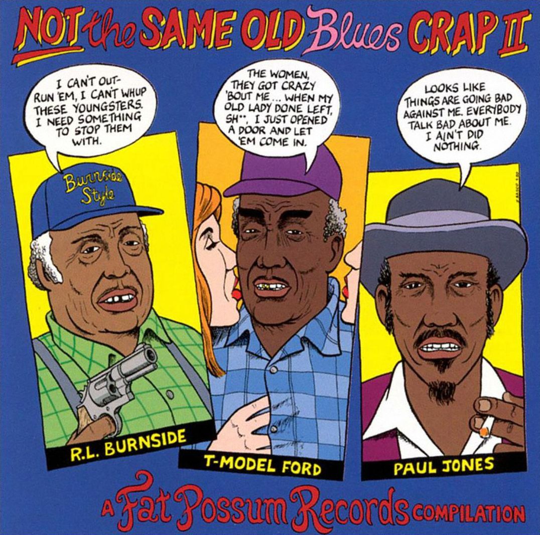 Not The Same Old Blues Crap, Vol. 2