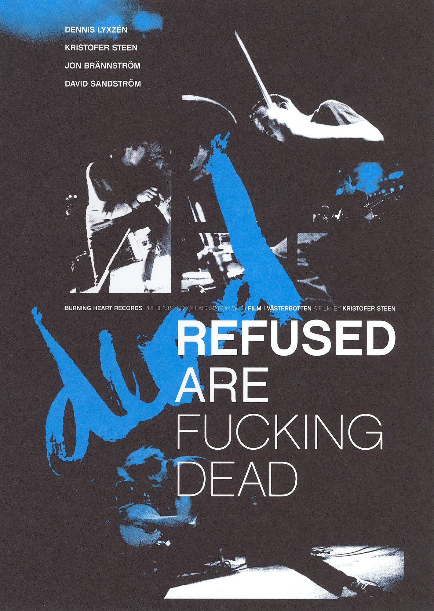 Refused: Refused Are F*cking Dead