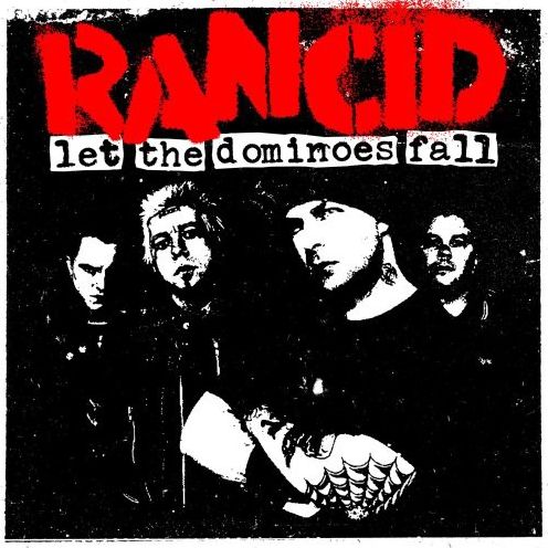 Rancid: Let the Dominoes Fall [CD/DVD]