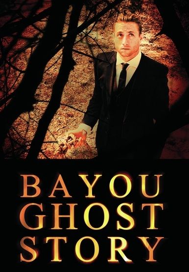 Bayou Ghost Story