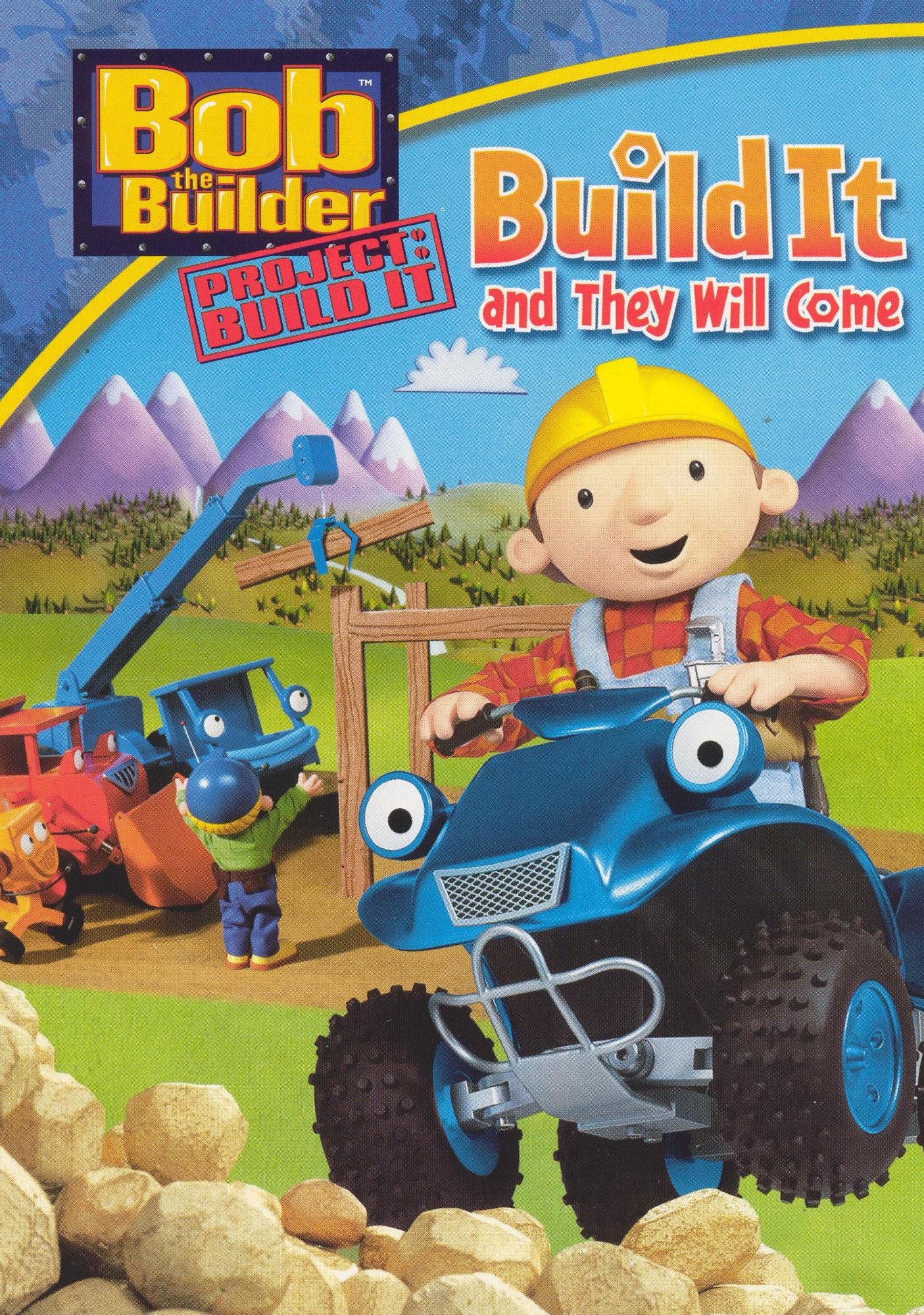 Bob the Builder: Build It and They Will Come
