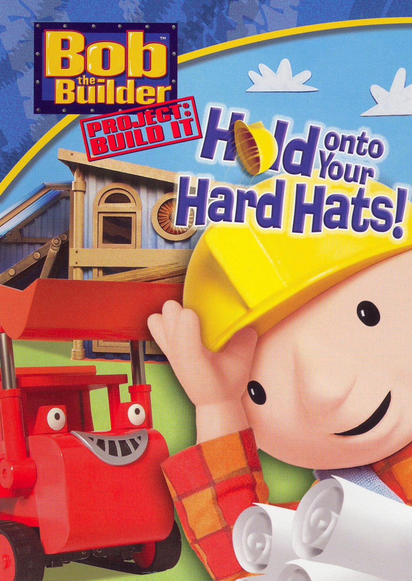 Bob the Builder: Hold on to Your Hard Hats