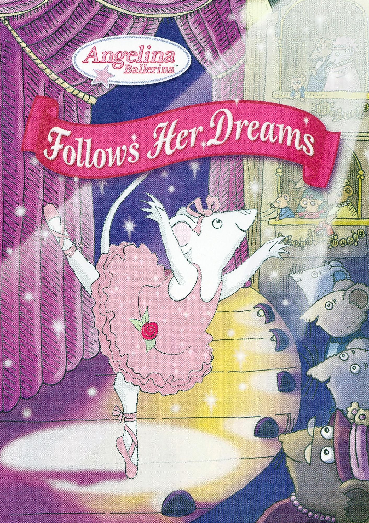 Angelina Ballerina: Angelina Follows Her Dreams