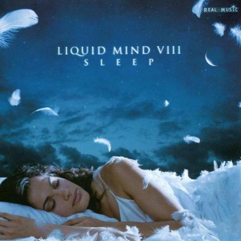 Liquid Mind Viii: Sleep
