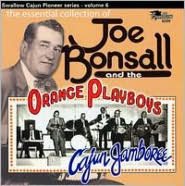 Cajun Jamboree: The Essential Collection Of Joe Bonsall & The Orange Playboys