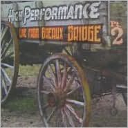Live From Breaux Bridge, Pt. 2