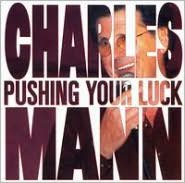 Pushing Your Luck