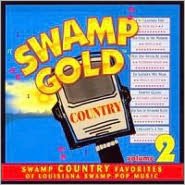 Swamp Gold Country, Vol. 2