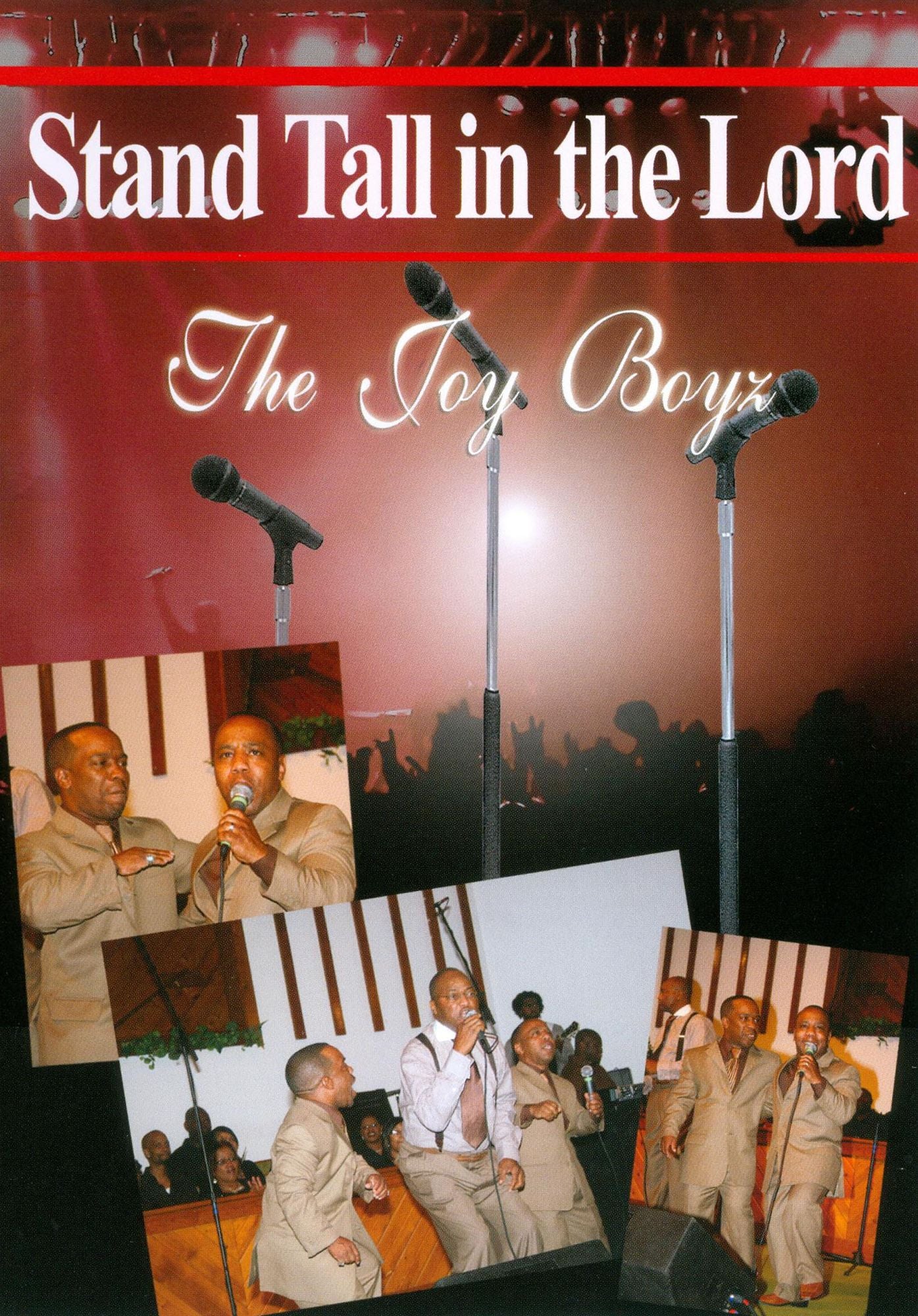 The Joy Boyz: Stand Tall in the Lord