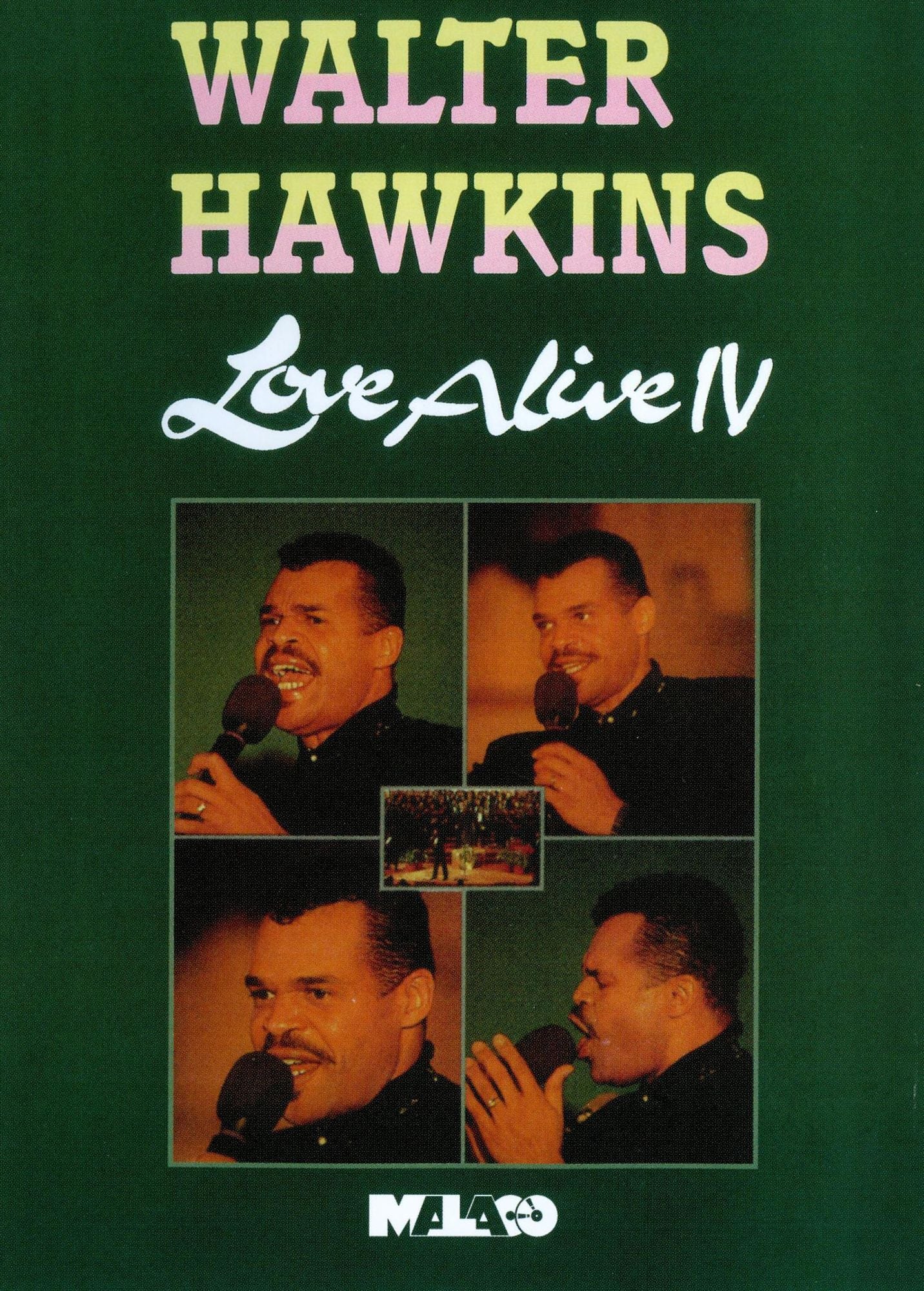 Walter Hawkins: Love Alive IV