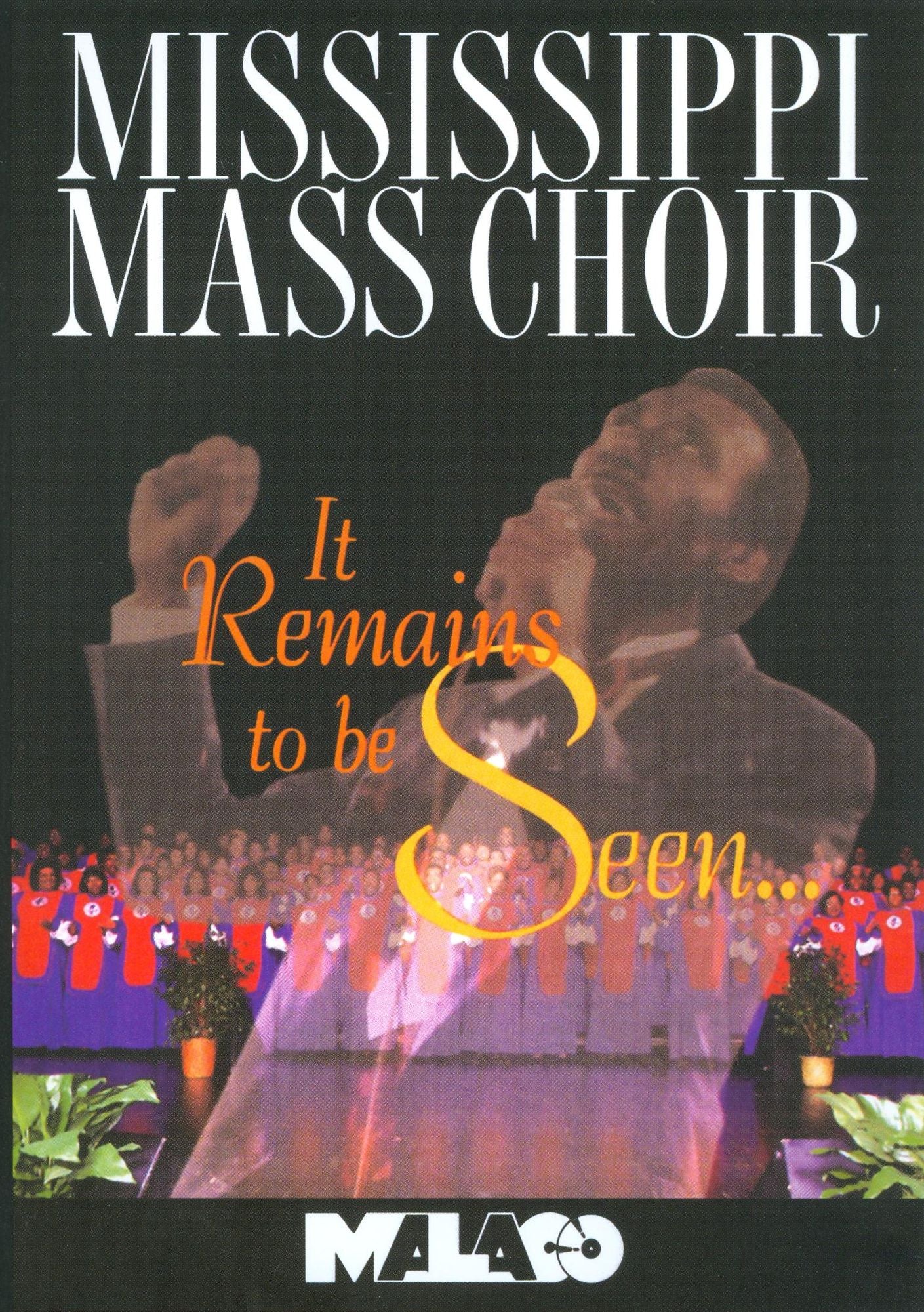 Mississippi Mass Choir: It Remains to Be Seen