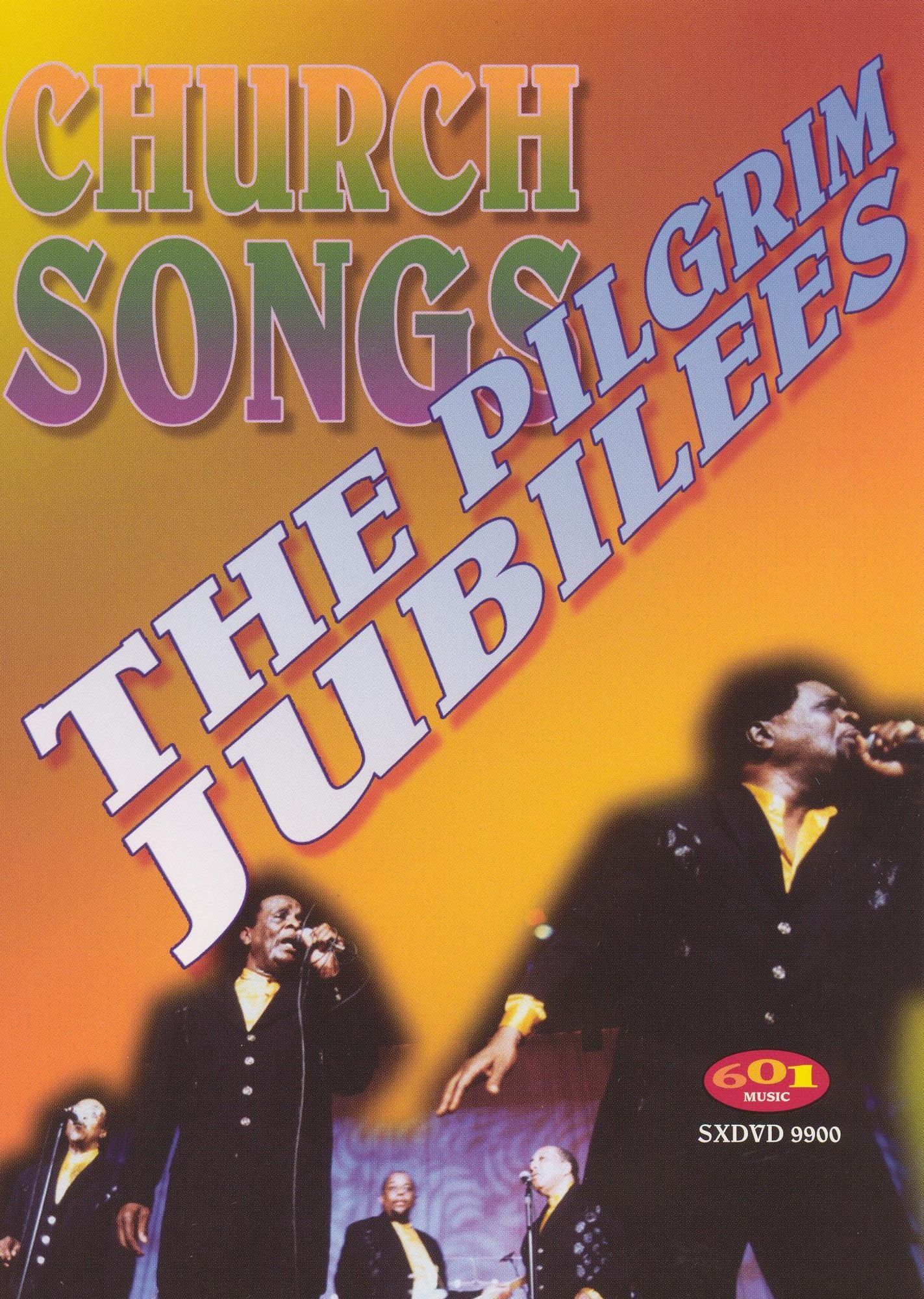 The Pilgrim Jubilees: Church Songs