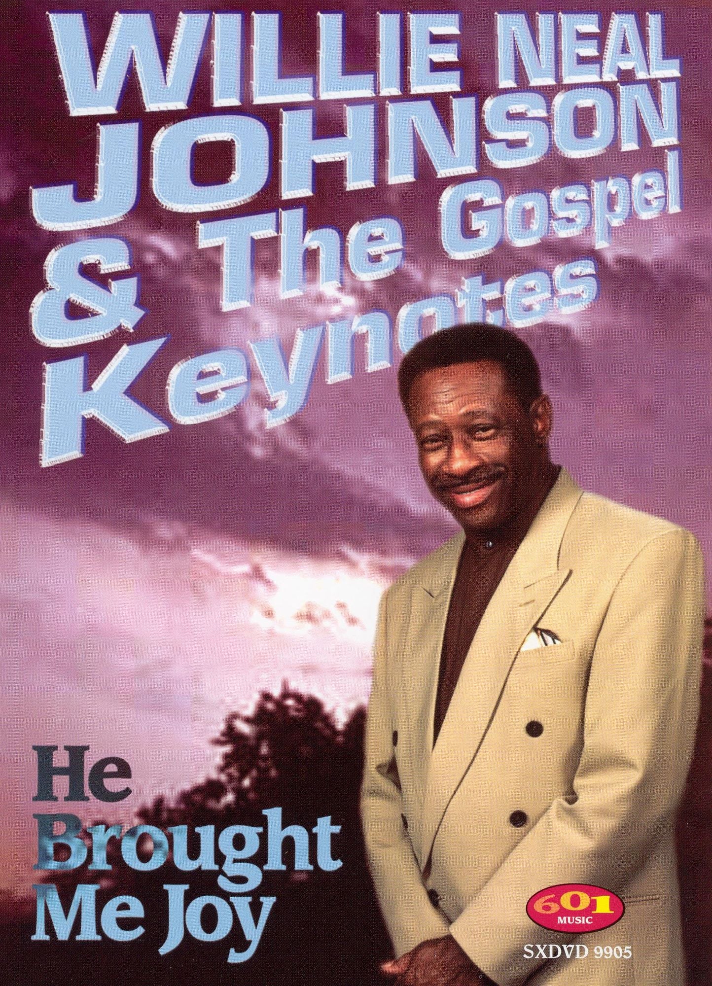 Willie Neal Johnson: He Brought Me Joy