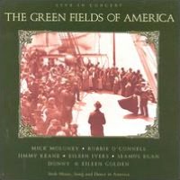 Green Fields of America: Live in Concert