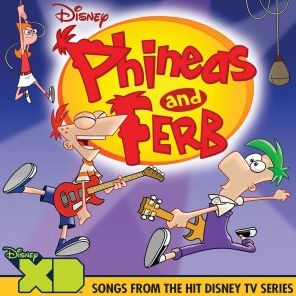 Phineas And Ferb: Songs From The Hit Disney Series