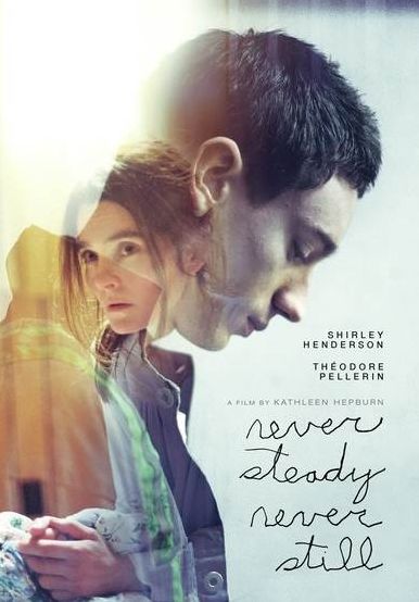 Never Steady, Never Still
