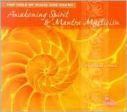 Awakening Spirit & Mantra Mysticism