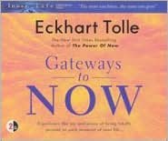 Gateways to Now