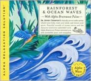 Rainforest and Ocean Waves (Alpha Relaxation Solution)