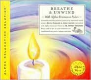 Breathe/Unwind