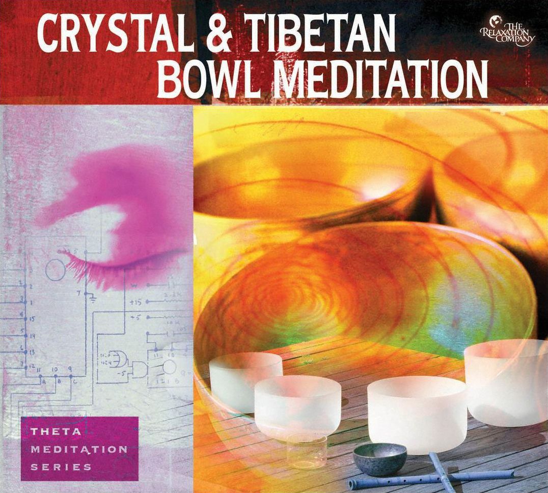 Crystal & Tibetan Bowl Meditation
