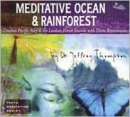 Meditative Ocean & Rainforest