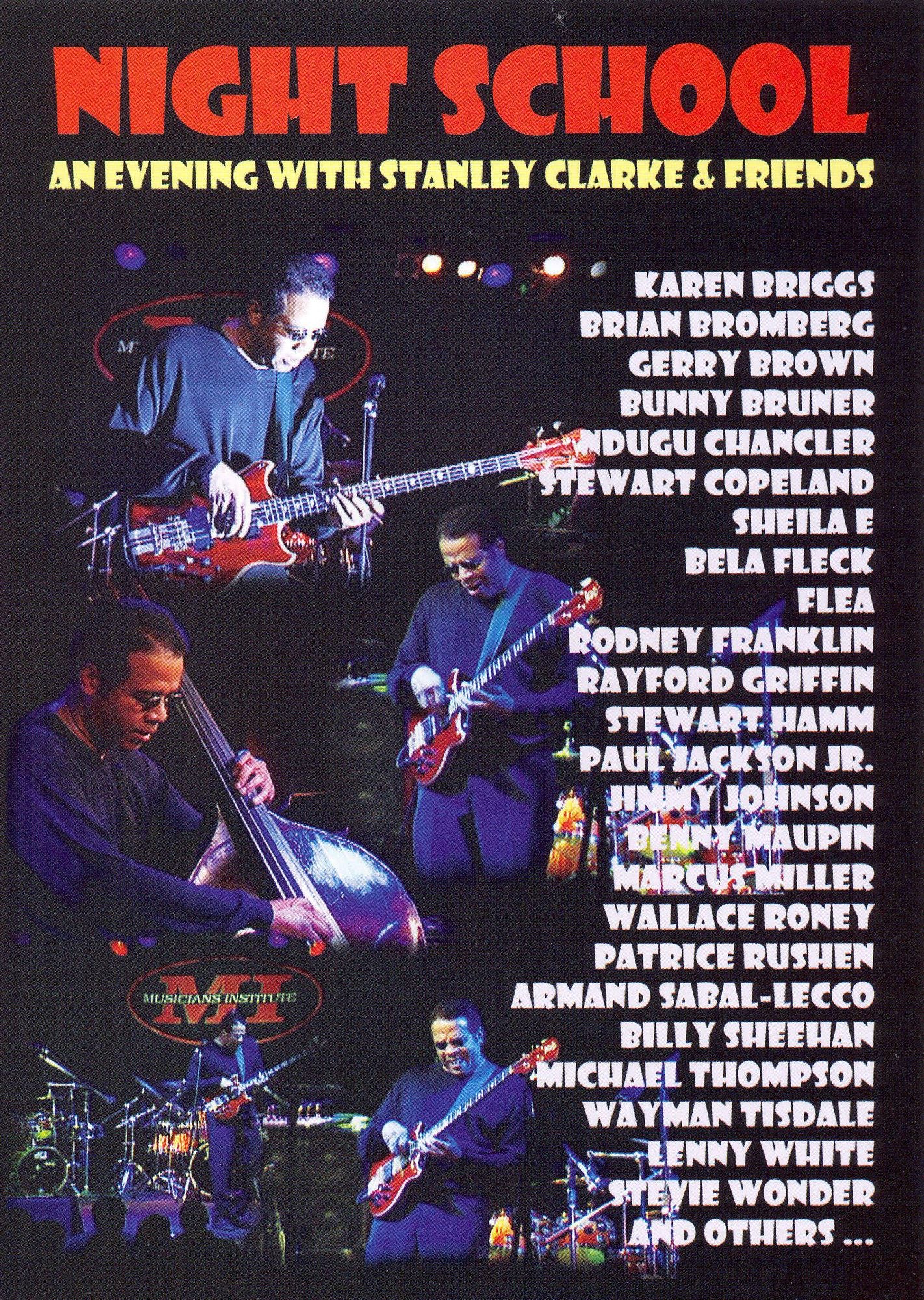 Night School: An Evening With Stanley Clarke & Friends