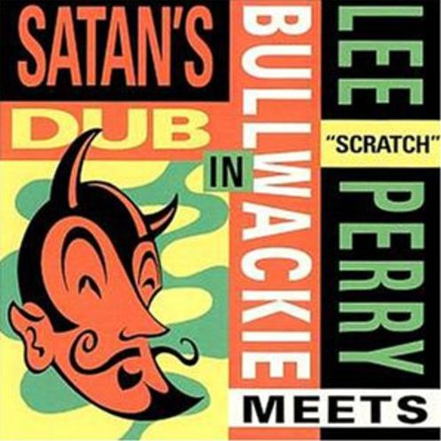 Meets Bullwackie In Satan's Dub