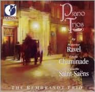 Ravel, Chaminade, Saint-Sa?ns: Piano Trios