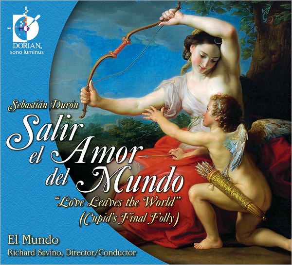 Sebasti?n Dur?n: Salir el Amor del Mundo