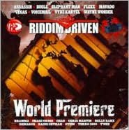 Riddim Driven: World Premiere
